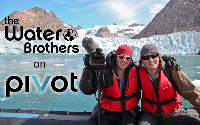 THE WATER BROTHERS Eco-Adventure Doc Series to Debut in the US on Pivot ...